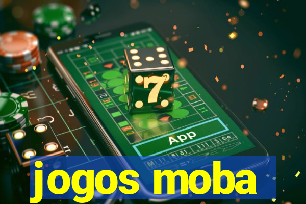 jogos moba